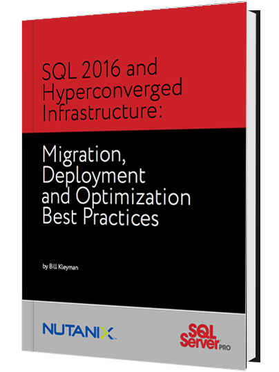 SQL 2016 and Hyperconverged Infrastructure